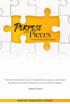 Purpose is in Pieces