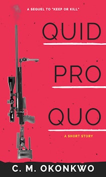 Quid Pro Quo (The Nigerian Assassin #2)