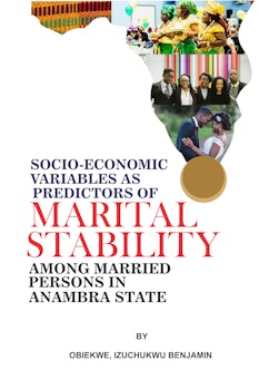Socio-Economic Variables as Predictors of Marital Stability Among Married Persons in Anambra State
