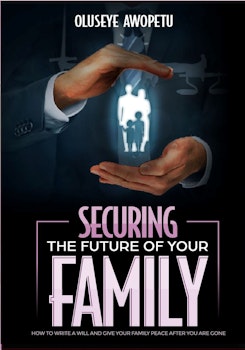 Securing the Future Of Your Family
