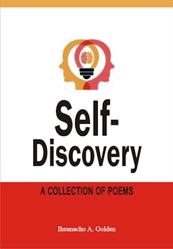 Self-Discovery: A Collection of Poems