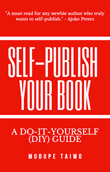 Self-publish your Book: A DIY Guide to Editing, Professional Manuscript Formatting, eBook Publishing and Distribution of your book locally and globally
