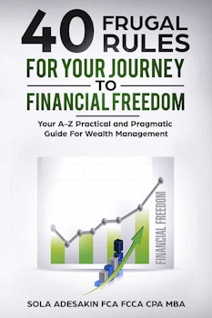 40 Frugal Rules For Your Journey To Financial Freedom 