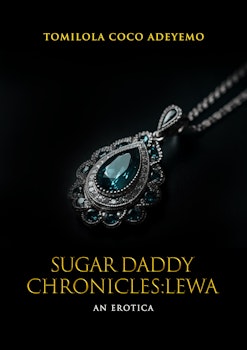 Sugar Daddy Chronicles: Lewa