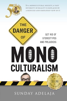 The Danger Of Monoculturalism In The XXI Century