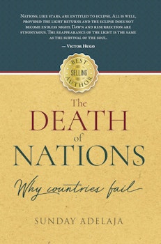 The Death of Nations, Why Countries Fail