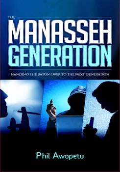 The Manasseh Generation