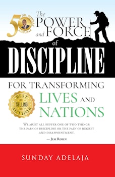 The power and force of discipline for transforming lives and nation