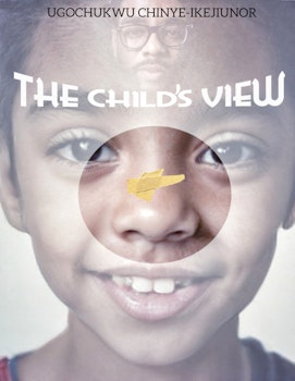 The Child's View