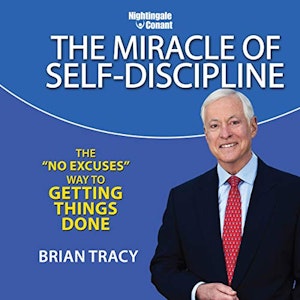 The Miracle of Self Discipline
