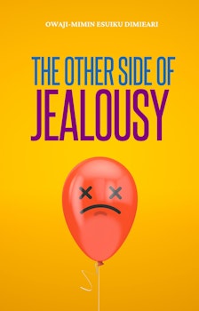The Other Side of Jealousy