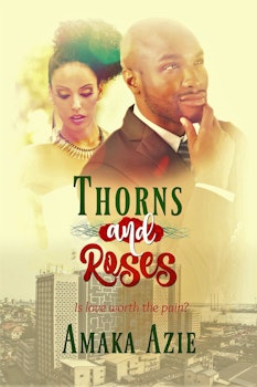 Thorns And Roses