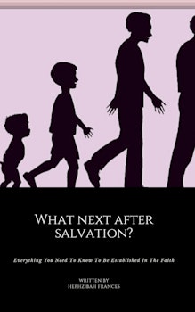 What Next After Salvation?