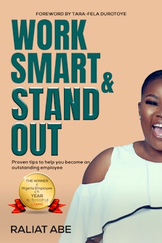 Work Smart & Stand Out