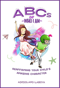ABCs of Who I Am: Reaffirming your Child's Character