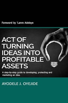 Act of Turning Ideas into Profitable Asset