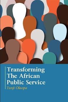 Transforming The African Public Service