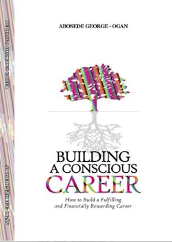 Building A Conscious Career