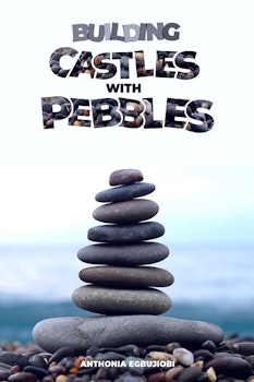 Building Castles with Pebbles