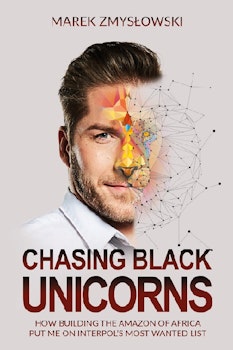 Chasing Black Unicorns