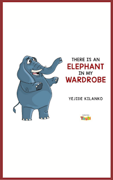 There is an Elephant in my Wardrobe