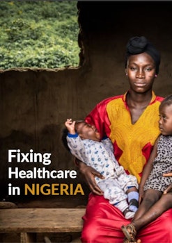 Fixing Healthcare in Nigeria