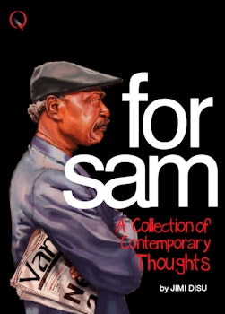 For Sam (A Collection of Contemporary Thoughts)
