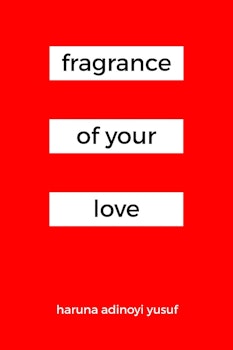 Fragrance of Your Love