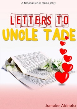 Letters to Uncle Tade