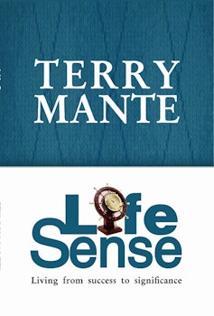 Life Sense: 30-Day Journey From Success to Significance