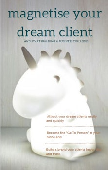 Magnetise Your Dream Client