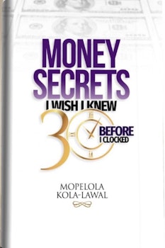 Money Secrets I Wish I Knew Before I Clocked 30