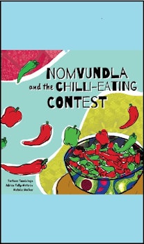 Nomvundla and the Chilli-Eating Contest