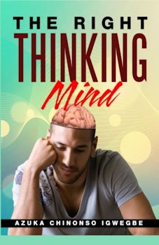 The Right Thinking Mind