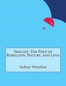 The poet of rebellion, nature and love