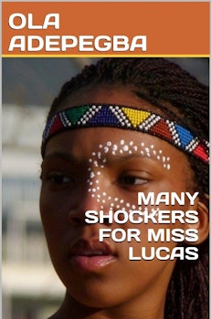 Many Shockers for Miss Lucas