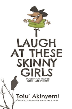 I Laugh at These Skinny Girls