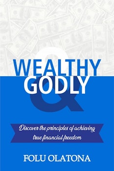 Wealthy and Godly