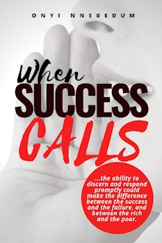 When Success Calls
