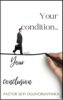 Your Condition and Your Conclusion
